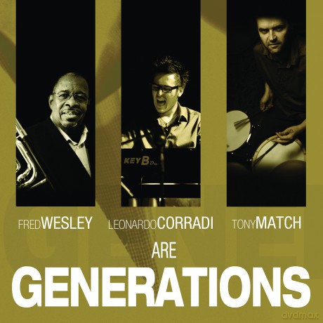 Fred Wesley: Are Generations [CD]
