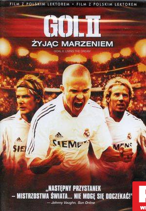 Gol 2: Żyjąc marzeniem  [DVD]