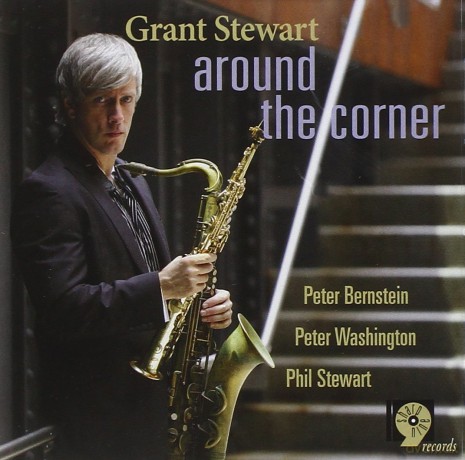 Grant Stewart: Around The Corner [CD]