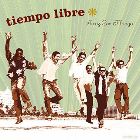 Tiempo Libre: Arroz Con Mango [CD]