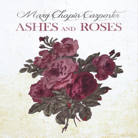 Mary Chapin Carpenter: Ashes & Roses [CD]