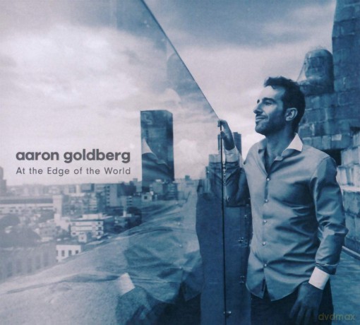 Aaron Goldberg: At The Edge Of The World [CD]