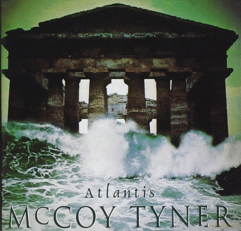 Mccoy Tyner: Atlantis [CD]