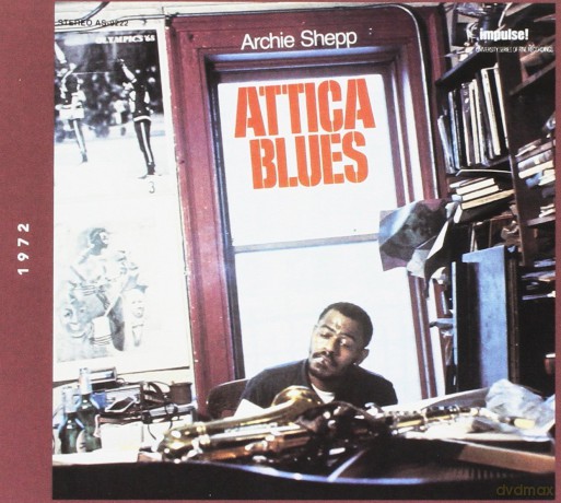 Archie Shepp: Attica Blues [CD]