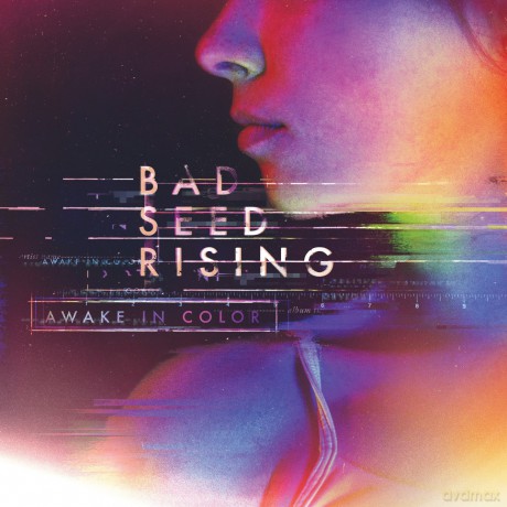 Bad Seed Rising: Awake In Color [CD]