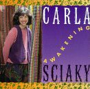 Carla Sciaky: Awakening [CD]