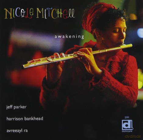 Nicole Mitchell: Awakening [CD]