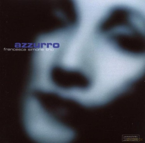 Francesca Simone Trio: Azzurro [CD]