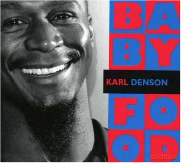 Karl Denson: Baby Food [CD]