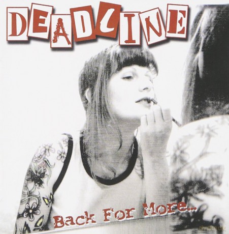 Deadline: Back for More [CD]
