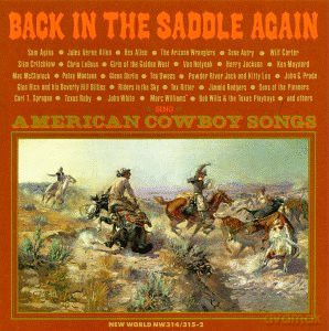 Back in the Saddle Again - American Cowboy Songs [2CD]