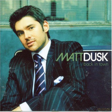 Matt Dusk: Back in Town [CD]