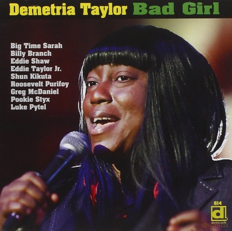 Demetria Taylor: Bad Girl [CD]