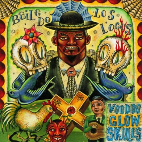 Voodoo Glow Skulls: Baile De Los Locos [CD]