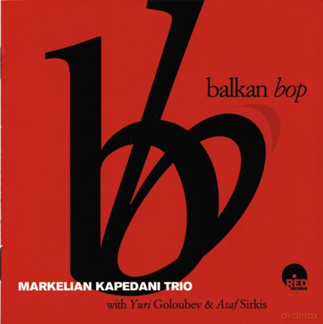 Markelian Kapedani Trio: Balkan Bop [CD]