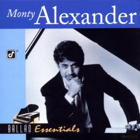 Monty Alexander: Ballad Essentials [CD]