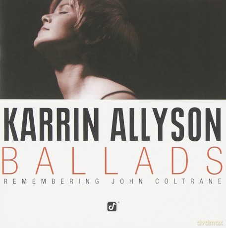 Karrin Allyson: Ballads - Remembering John Coltrane [CD]