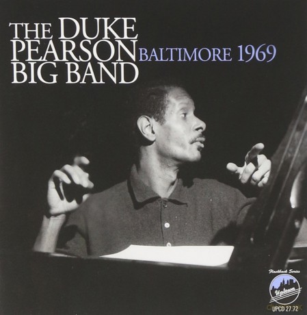 The Duke Pearson Band: Baltimore 1969 [CD]