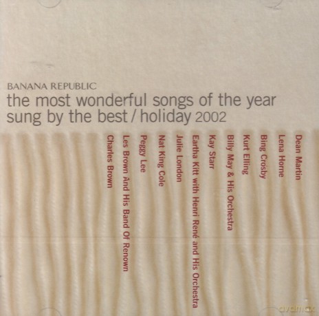 Banana Republic: Banana Republic: The Most Wonderful Songs Of The Year Sung By The Best/ Holiday 2002 [CD]
