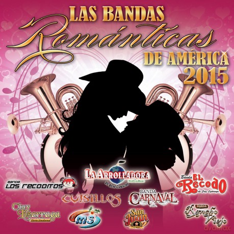 Bandas Romanticas De America 2015 [CD]