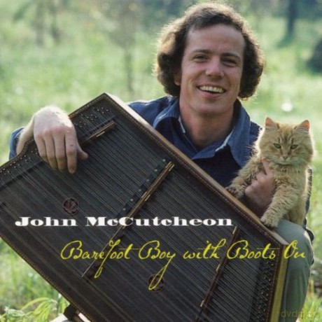 John Mccutcheon: Barefoot Boy With Boots.. [CD]
