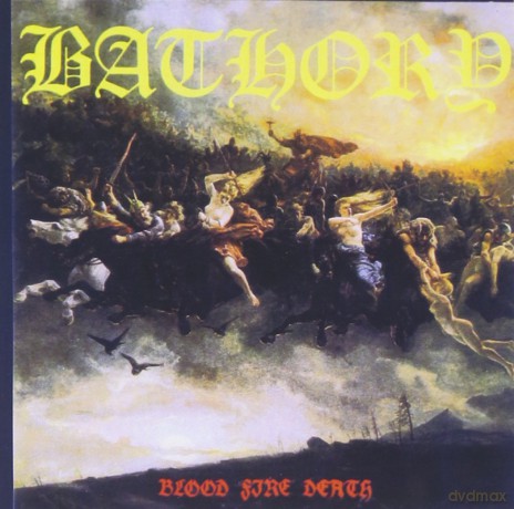Bathory: Bathory-Blood Fire Death [CD]
