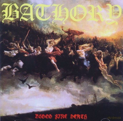 Bathory: Bathory-Blood Fire Death [CD]