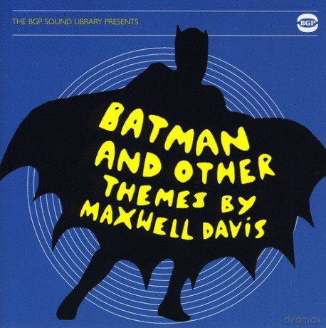 Maxwell Davis: Batman And Other Themes [CD]