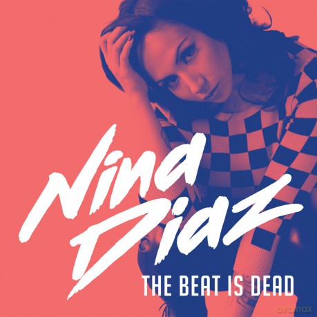 Nina Diaz: Beat Is Dead -Digi- [CD]