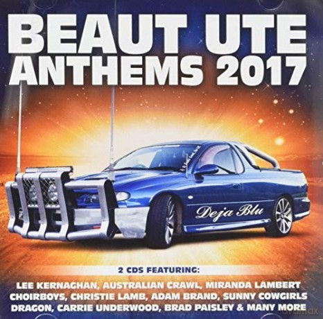 Beaut Ute Anthems 2017 [2CD]