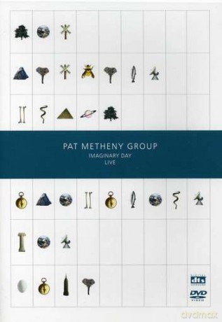 Pat Metheny Group: Imaginary Day Live [DVD]