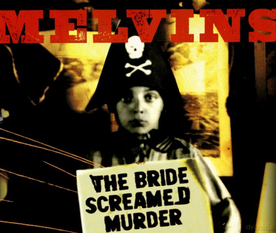 The Melvins: The Bride Screamed Murder [CD]