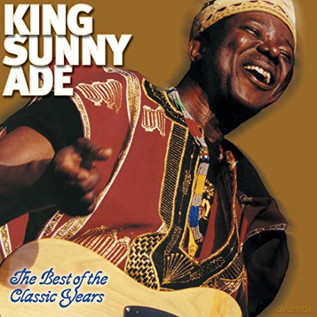 King Sunny Ade: Best Of Classic Years [CD]
