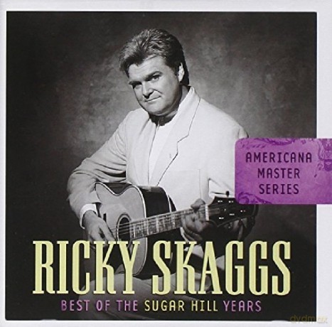 Ricky Skaggs: Best Of Sugar Hill Years [CD]