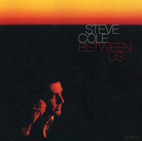 Steve Cole: Between Us [CD]