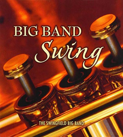 Swingfield Big Band: Big Band Swing [CD]