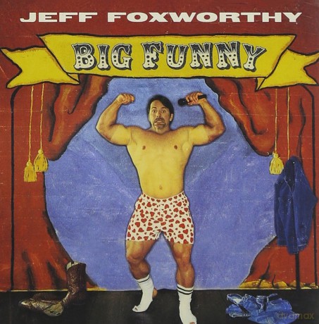 Jeff Foxworthy: Big Funny [CD]