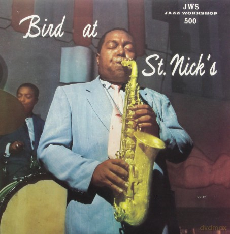 Charlie Parker: Bird at St. Nick's [Winyl]