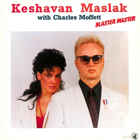 Keshavan Maslak: Blaster Master [CD]
