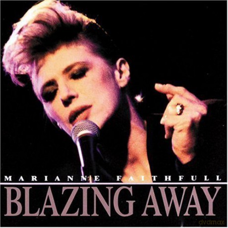Marianne Faithfull: Blazing Away [CD]