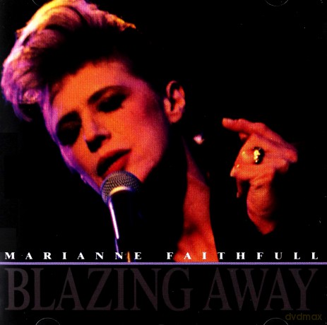 Marianne Faithfull: Blazing Away [CD]