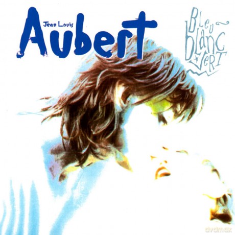 Jean Louis Aubert: Bleu Blanc Vert [CD]