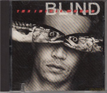 Icicle Works: Blind [CD]