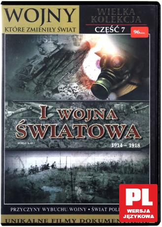 Wojny, które zmieniły świat 7: I Wojna Światowa [DVHD]