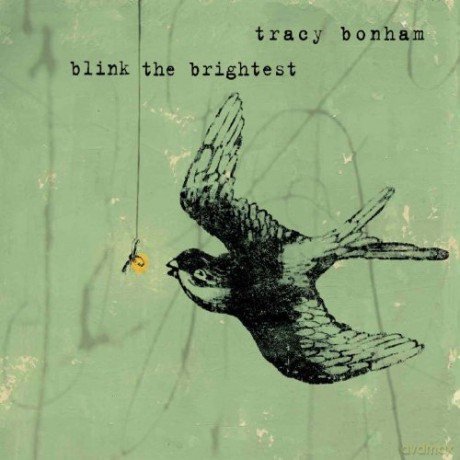 Tracy Bonham: Blink The Brightest [CD]