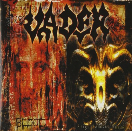 Vader: Blood + Reign Forever World [CD]
