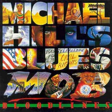 Michael Hill's Blues Mob: Bloodlines [CD]
