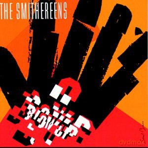 Smithereens: Blow Up [CD]