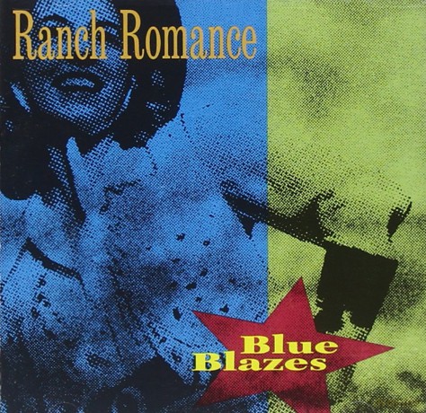 Ranch Romance: Blue Blazes [CD]