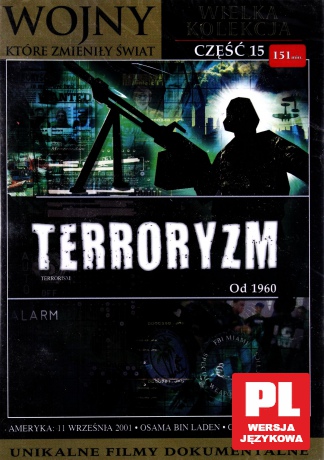 Wojny, które zmieniły świat 15: Terroryzm [DVHD]
